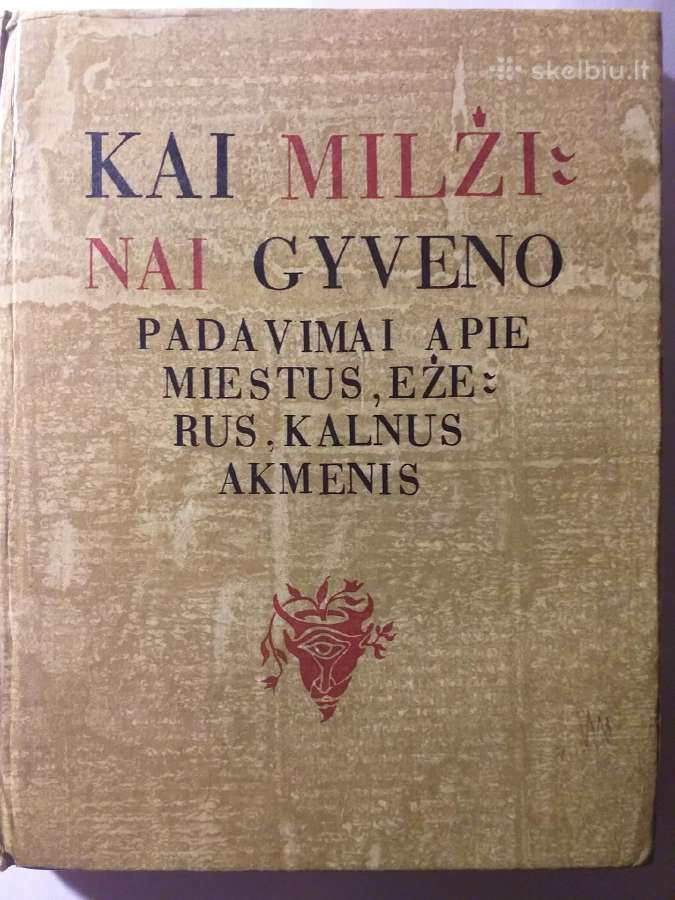 Kai milžinai gyveno