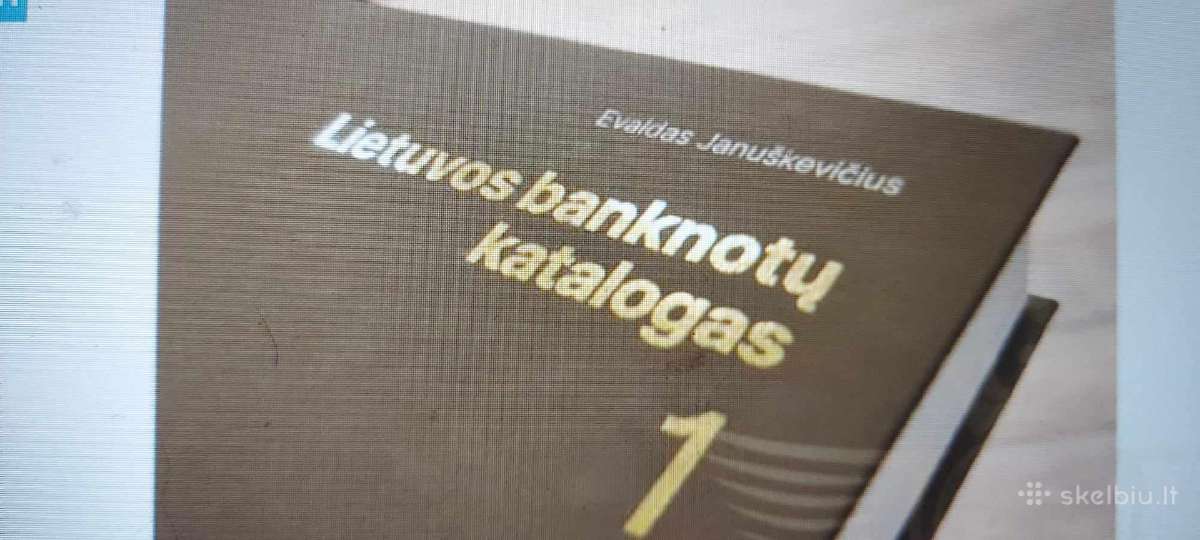 Pirksiu Lietuvos banknotų katalogą – 1 dali