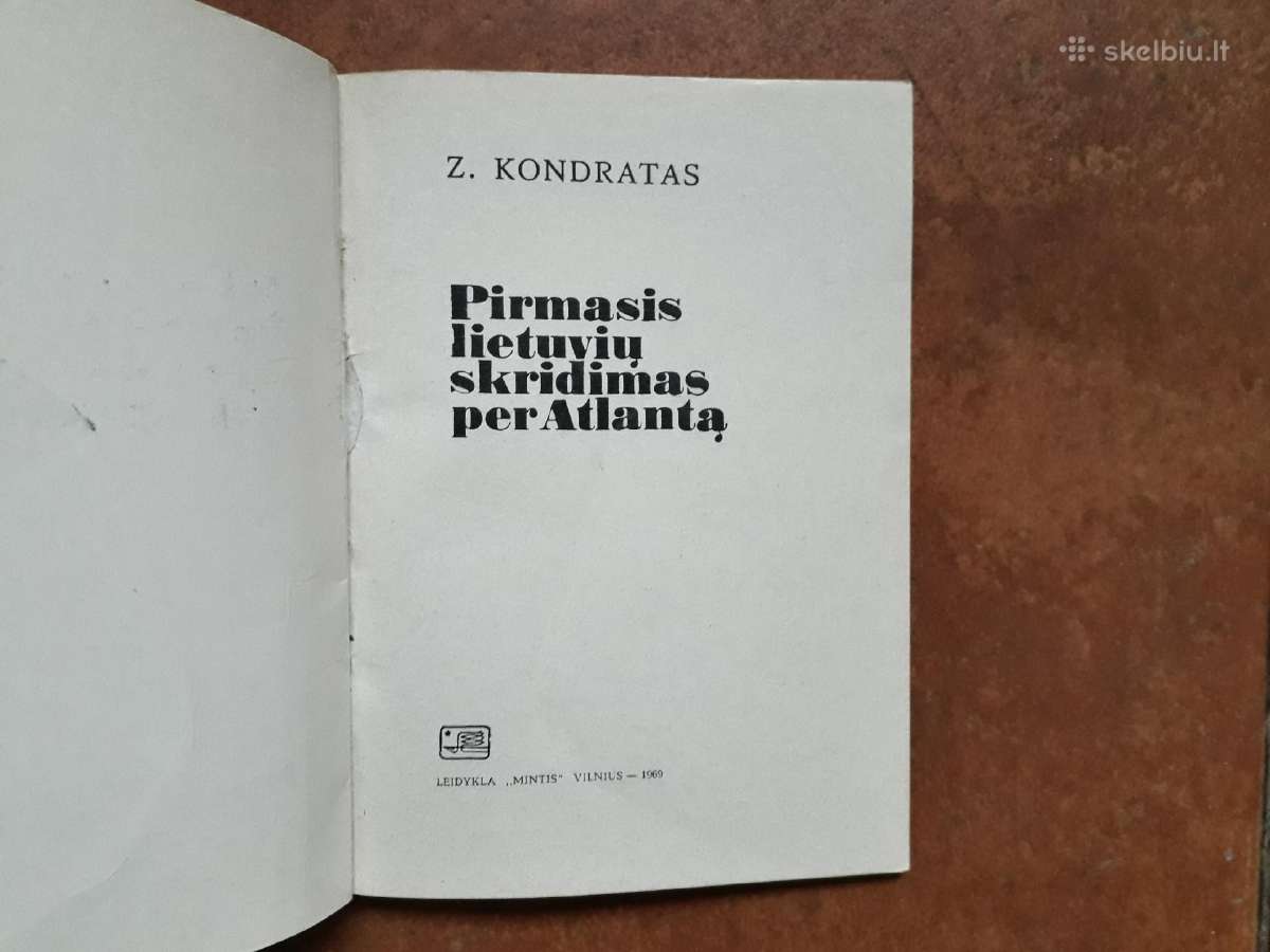 Z. Kondratas "Pirmasis lietuvių skrydis per Atlant - nuotraukos Nr. 2