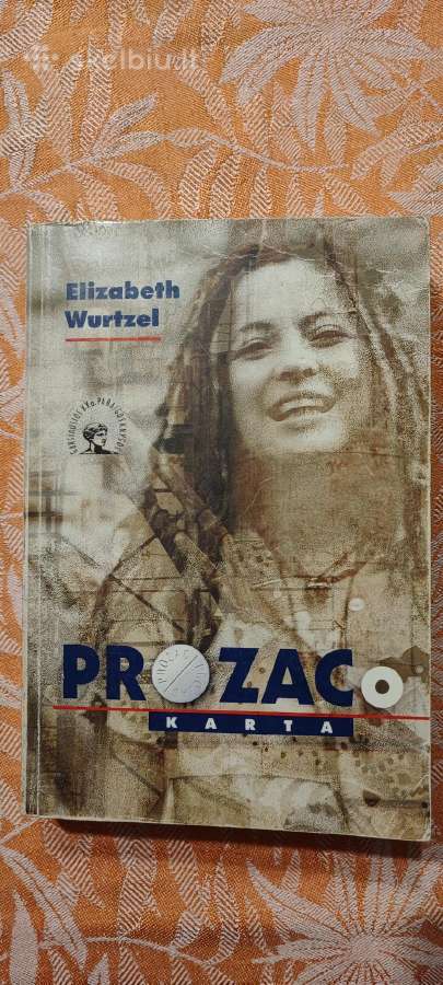 E.wurtzel "prosaco karta"