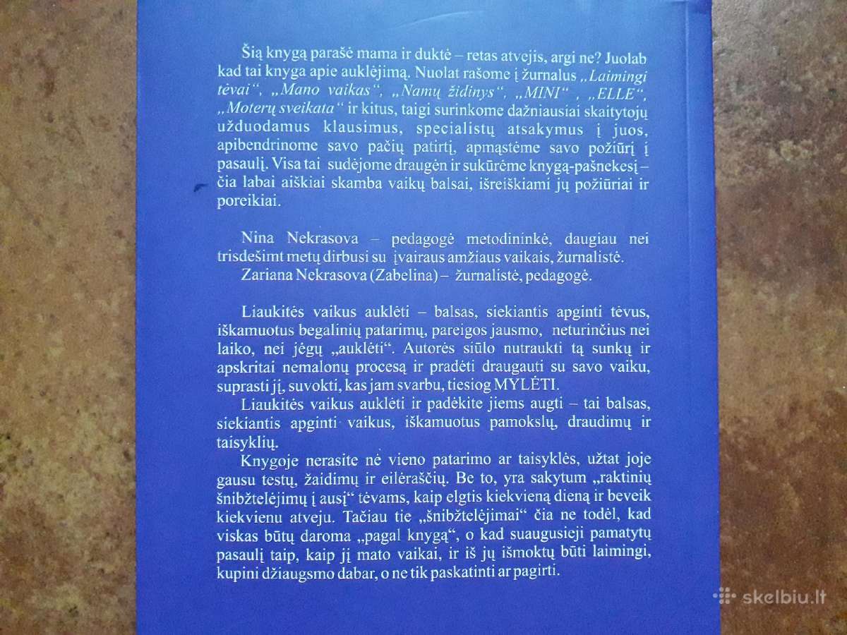 Liaukitės vaikus auklėti - padėkite jiems augti - nuotraukos Nr. 8
