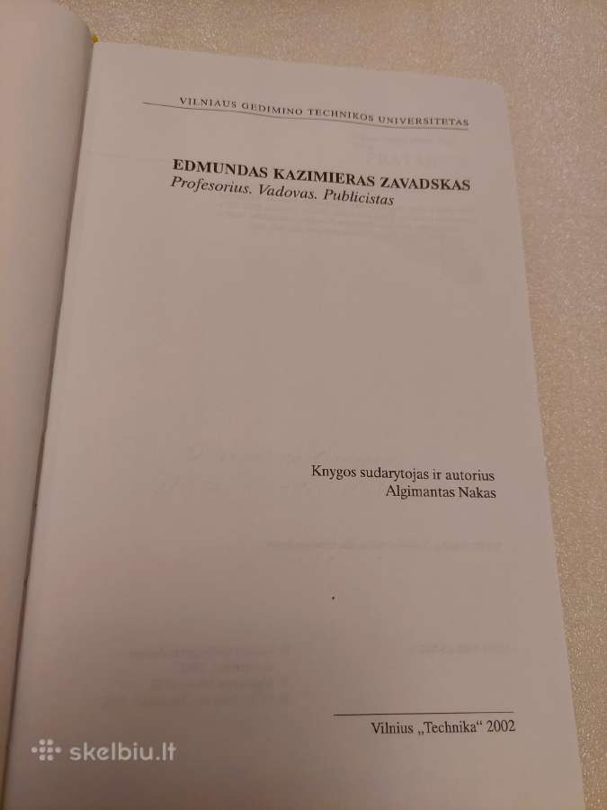 E. K. Zavadskas * Profesorius,vadovas,publicistas - nuotraukos Nr. 2