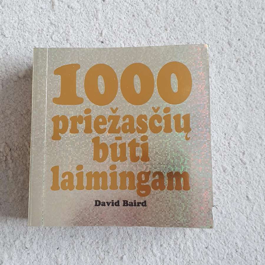 1000 priežasčių būti laimingam