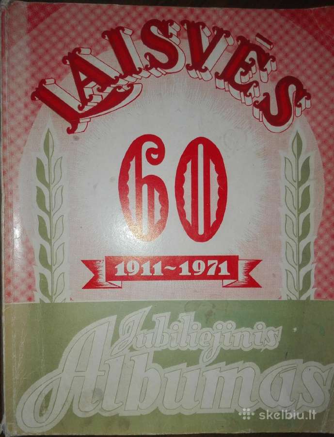 „laisvės“ 60-mečio Jubiliejinis Albumas