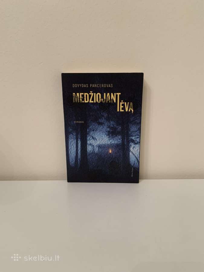 Medžiojant tėvą Dovydas Pancerovas
