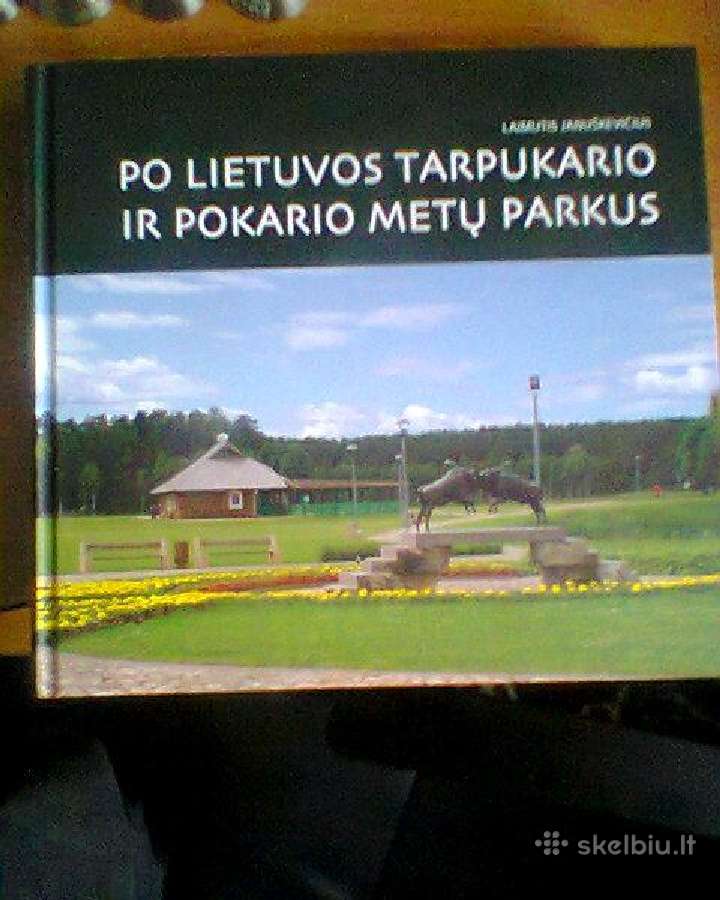 Po Lietuvos tarpukario ir pokario metų parkus