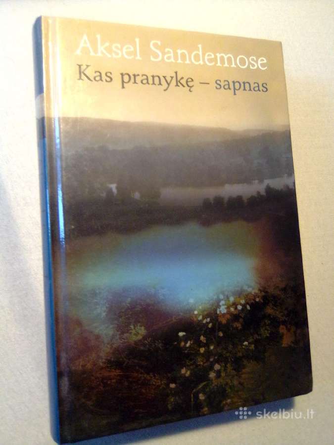 A. Sandemose Kas pranyke sapnas