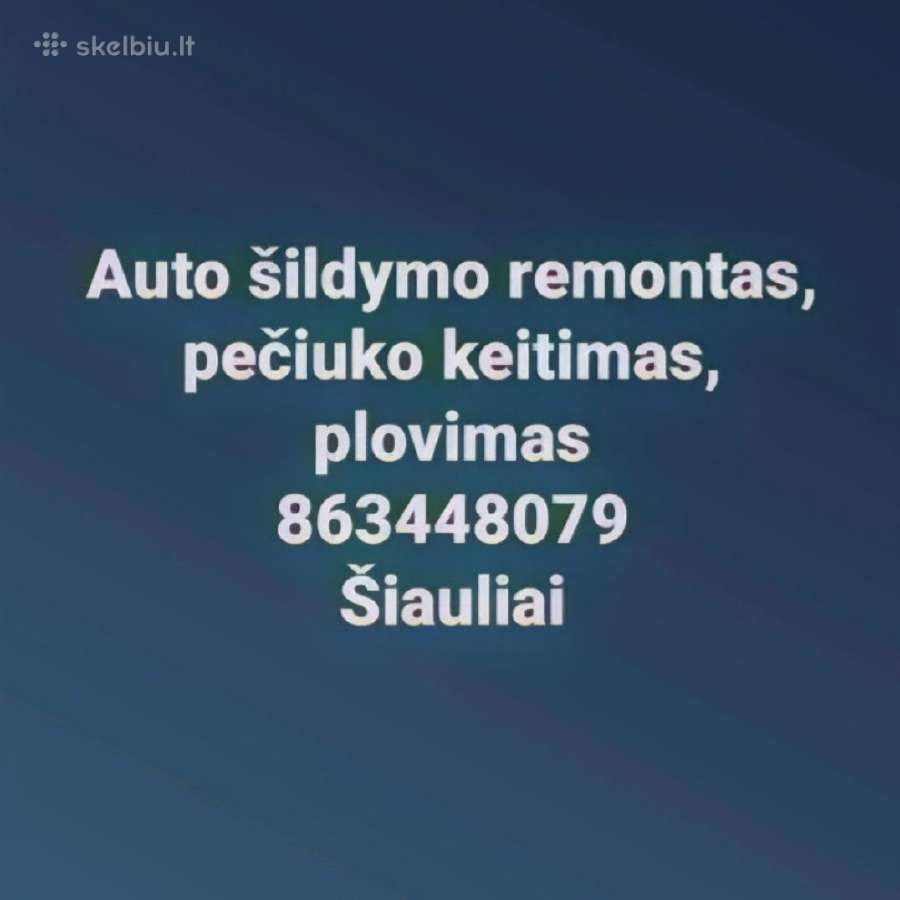 Automobilio pečiuko plovimas, keitimas