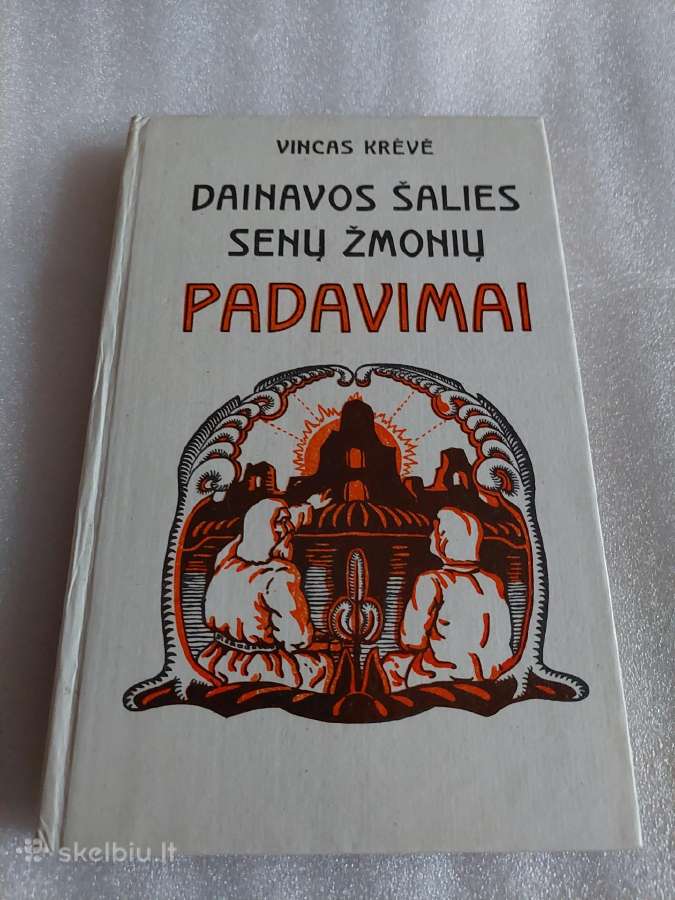 Dainavos šalies senų žmonių padavimai