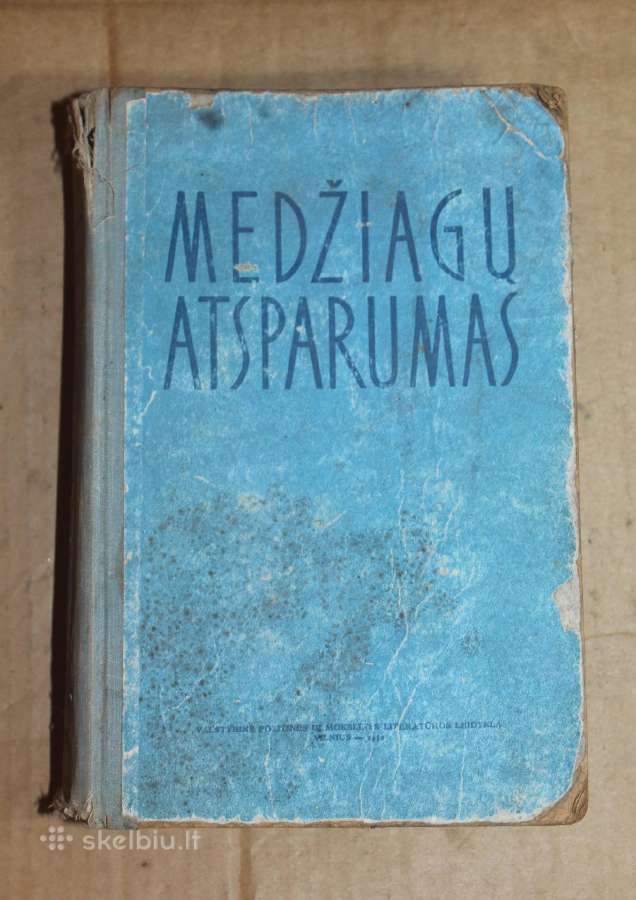 Medžiagų atsparumas metalo knyga 1959 m.