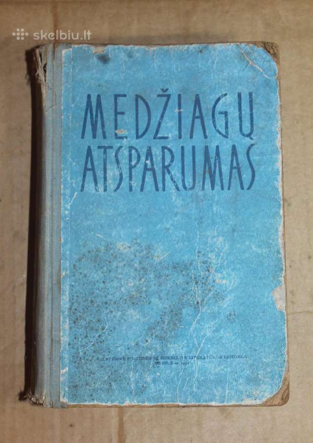 Medžiagų atsparumas tekintojo knyga 1959 m.