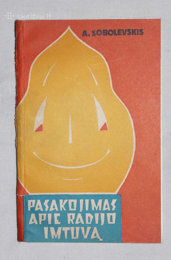 Pasakojimas apie radijo imtuvą knyga 1963m.