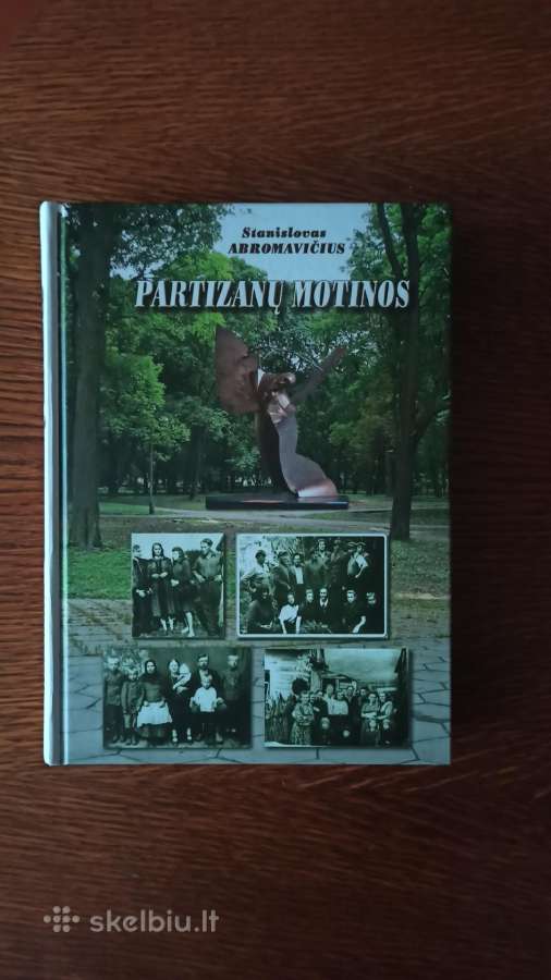 Parduodu knyga"partizanų Motinos"