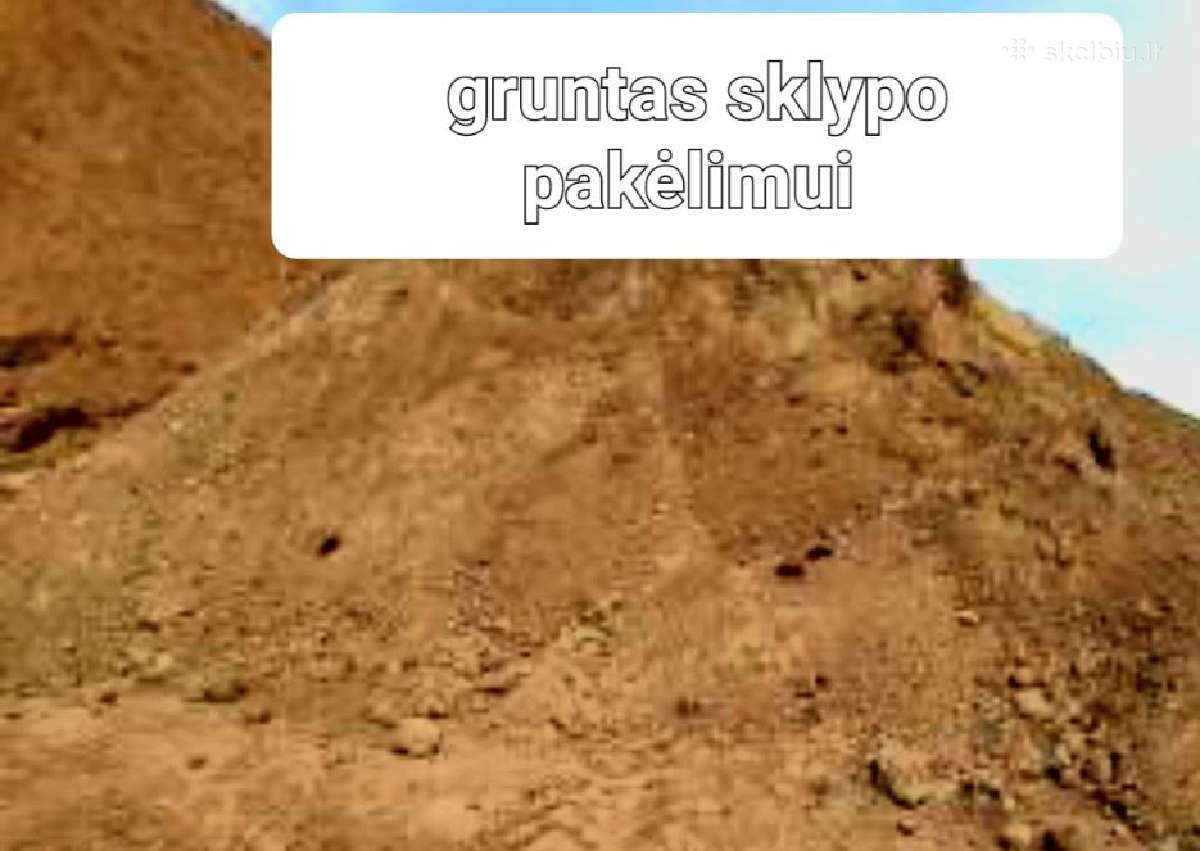 Gruntas sklypo pakėlimui