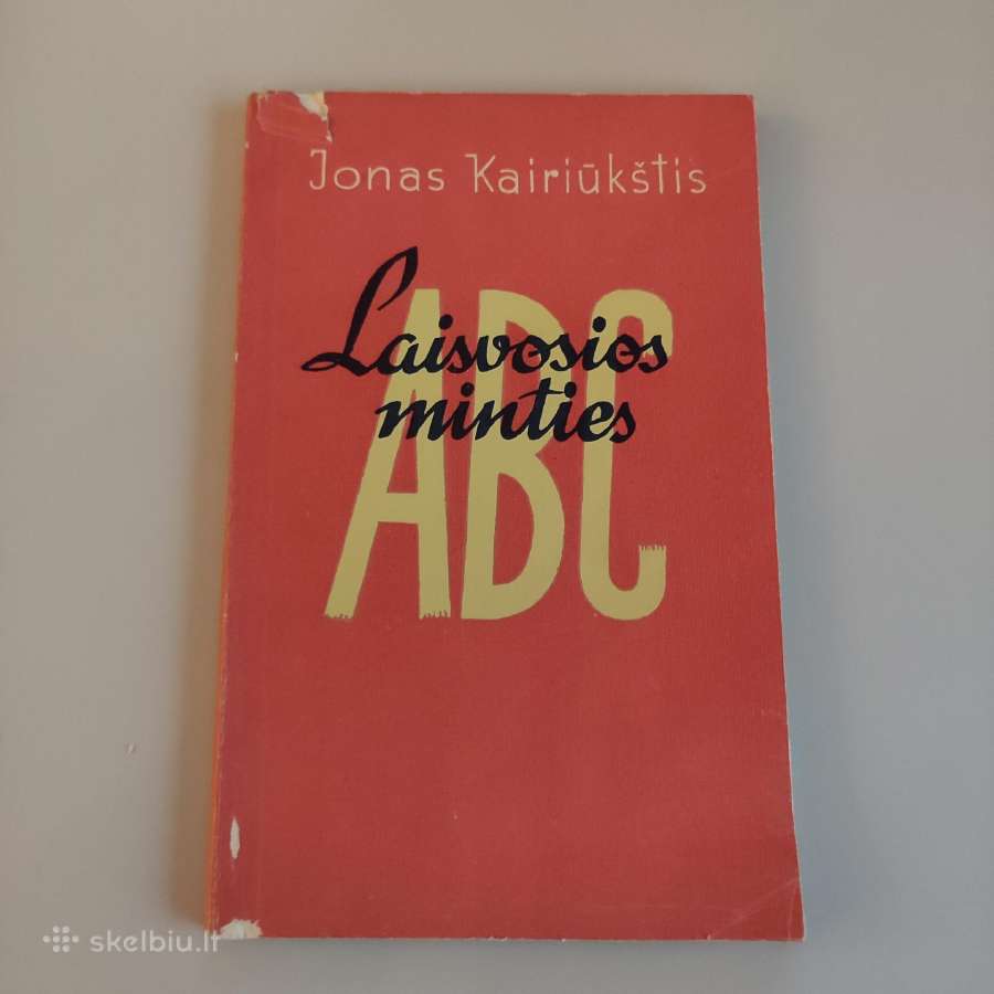 Jonas Kairiūkštis. Laisvosios minties Abc