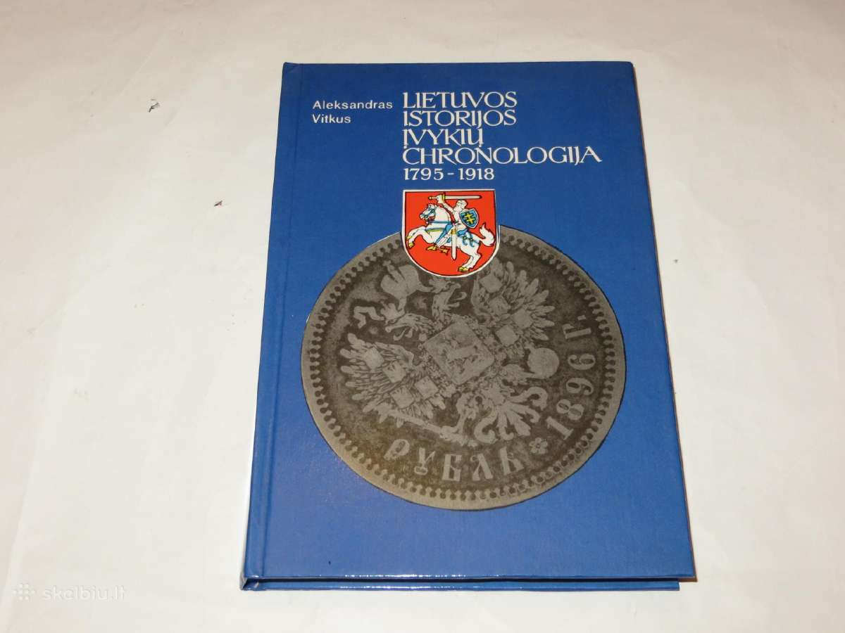 Knyga Lietuvos Istorijos įvykių Chronologija 1998 - Skelbiu.lt