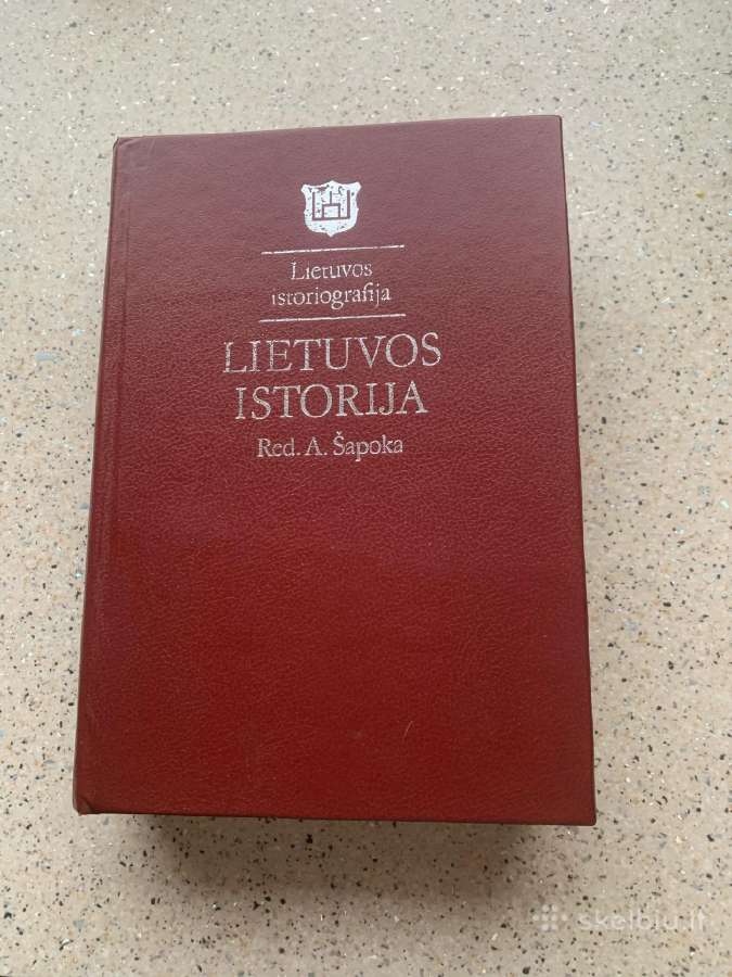 A. Šapoka "Lietuvos Istorija" - Skelbiu.lt