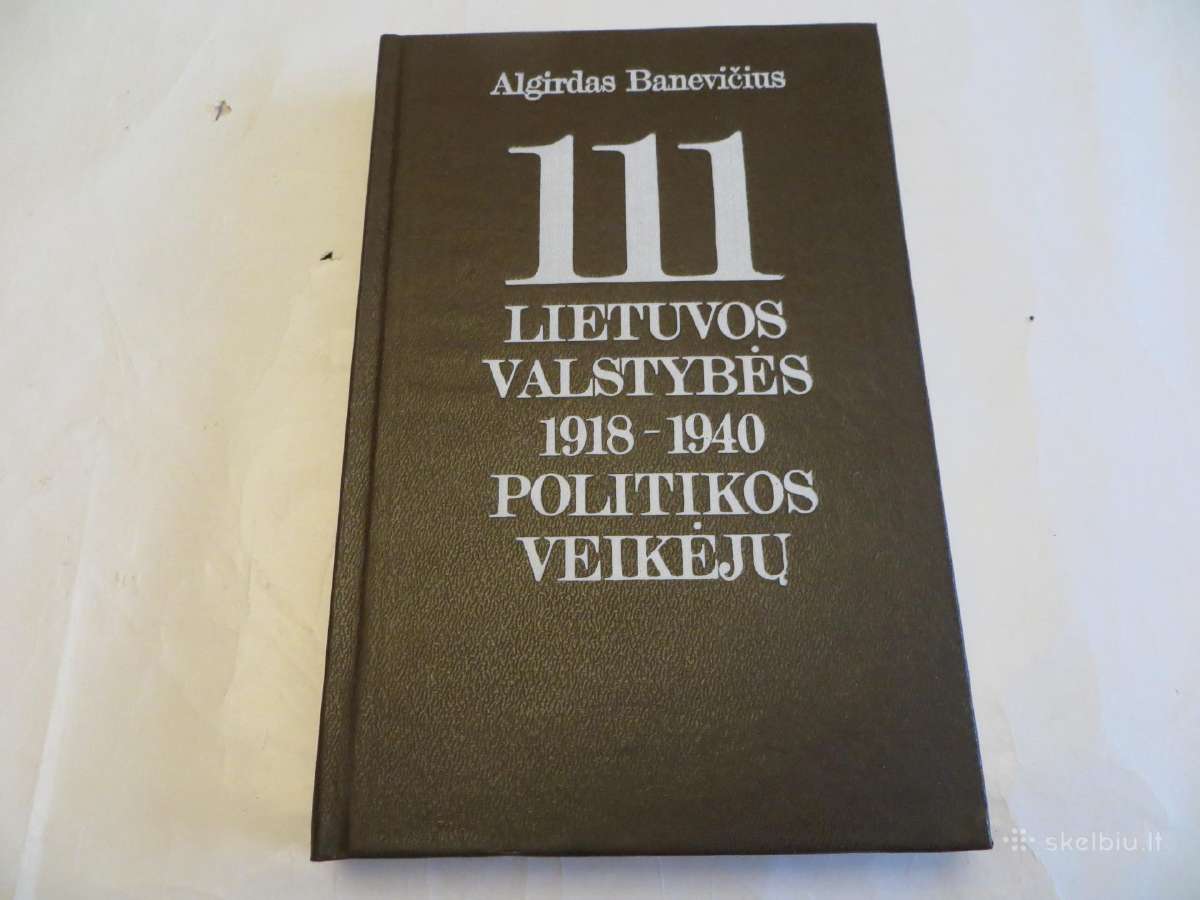 Knyga 111 Lietuvos Valstybės 1918-1940 politikos