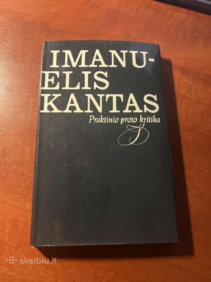 Knyga Emanuelis Kantas -Praktinio proto kritika
