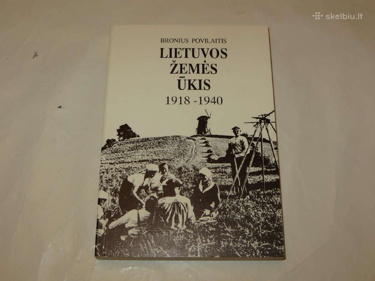Knyga Lietuvos žemės ūkis 1918-40 B. Povilaitis 97