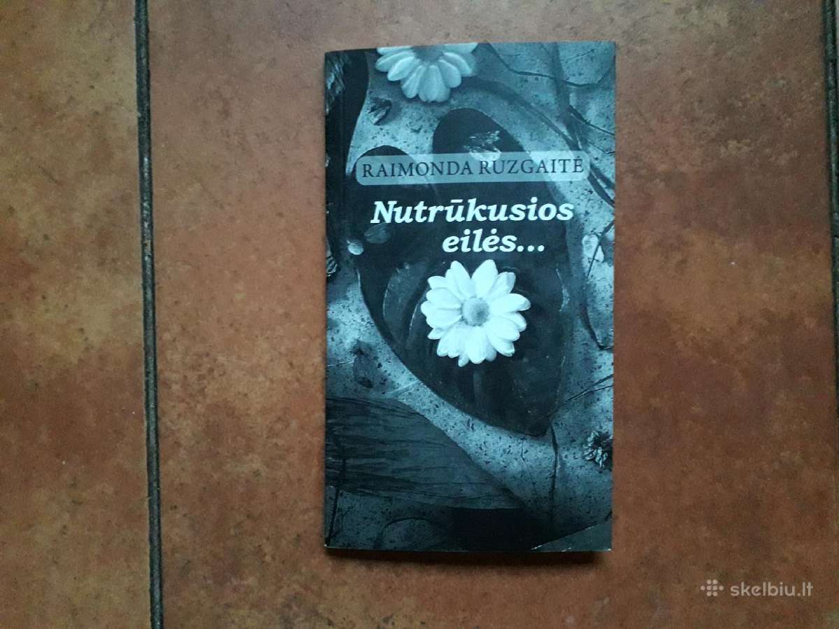Raimonda Ruzgaitė "Nutrūkusios eilės" 2023 metai