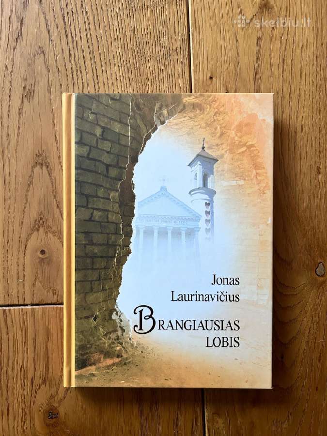 Brangiausias lobis. J. Laurinavičius