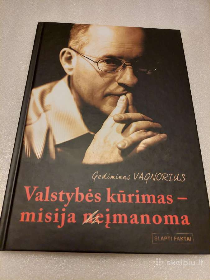 Valstybės kūrimas - misija (ne)įmanoma