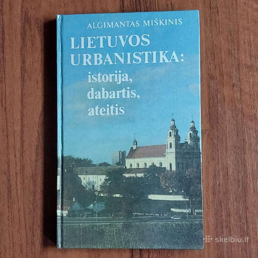 Algimantas Miškinis " Lietuvos urbanistika " - nuotraukos Nr. 2