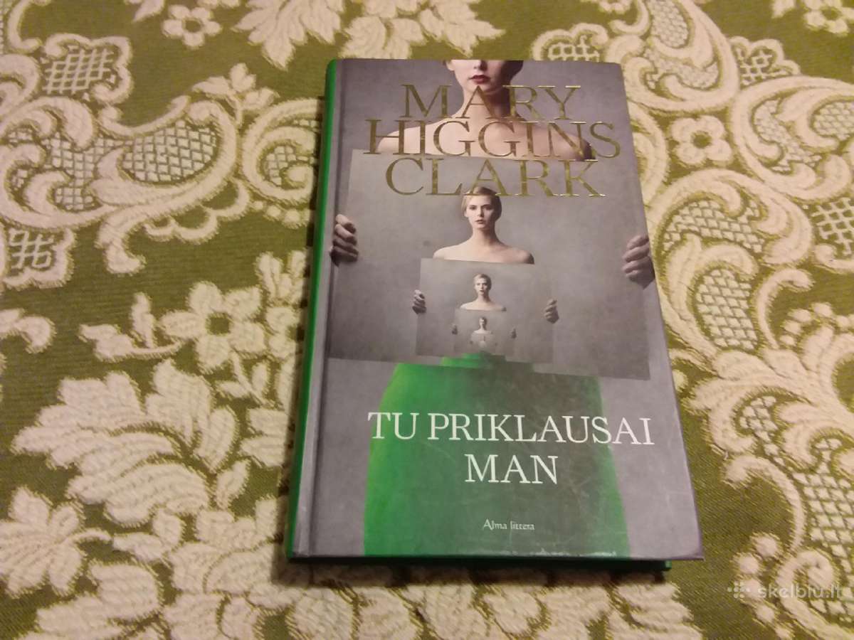 Tu priklausai man Mary Higgins Clark 2012 m. detek