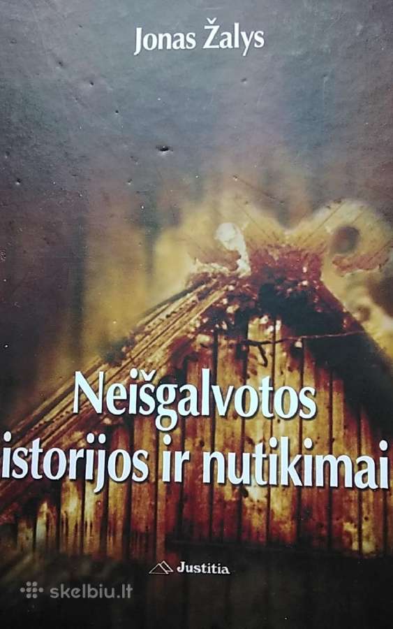 Neišgalvotos istorijos ir nutikimai