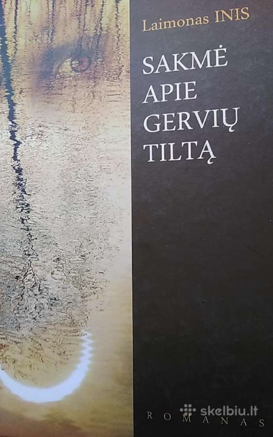 Sakmė apie Gervių tiltą