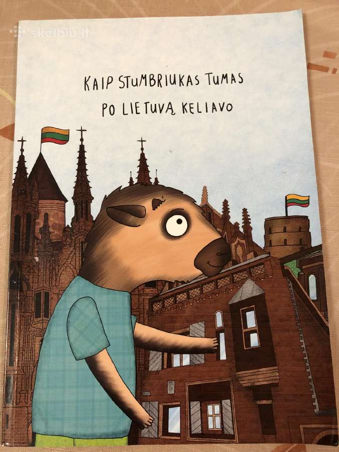 Kaip stumbriukas tumas po lietuvą keliavo