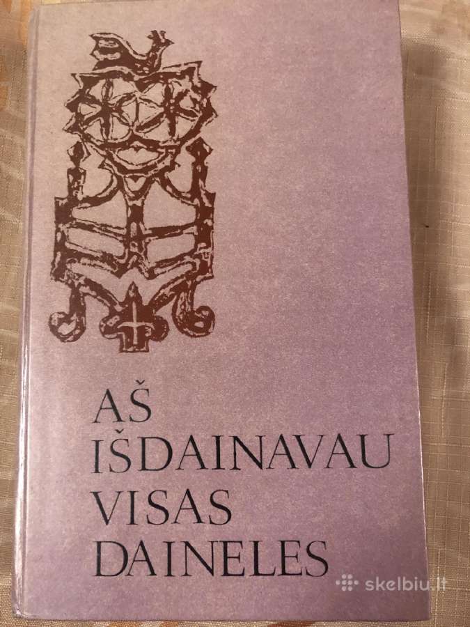 Aš išdainavau visas daineles