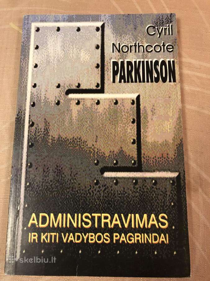 C.parkinson administravimas ir vadybos pagrindai
