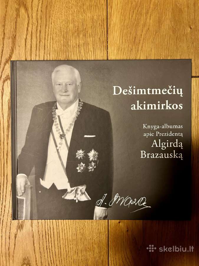 Dešimtmečių akimirkos: knyga-albumas apie Preziden