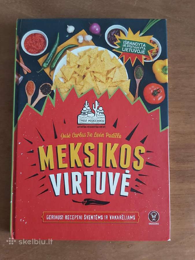 Kulinarinė knyga Meksikietiška virtuvė