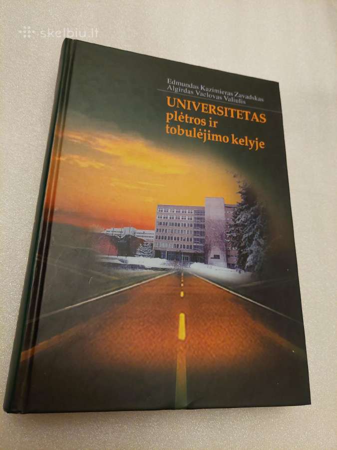 Universitetas plėtros ir tobulėjimo kelyje