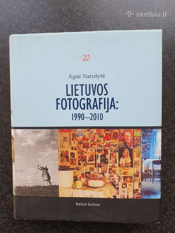 Knyga. "Lietuvos fotografija 1990 - 2010"