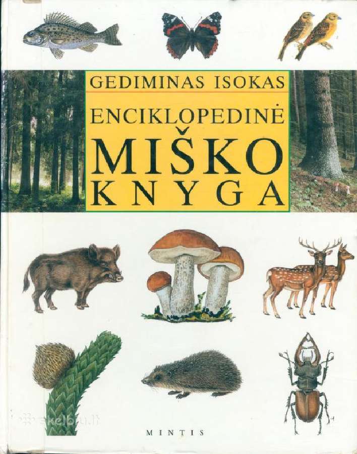 Gediminas Isokas. Enciklopedinė miško knyga
