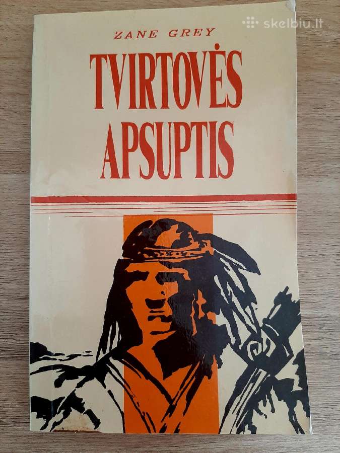 Zane Grey "Tvirtovės apsuptis"