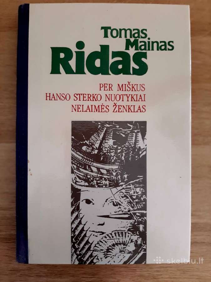 Tomas Mainas Ridas "Per miškus. Hanso Sterko nuot"