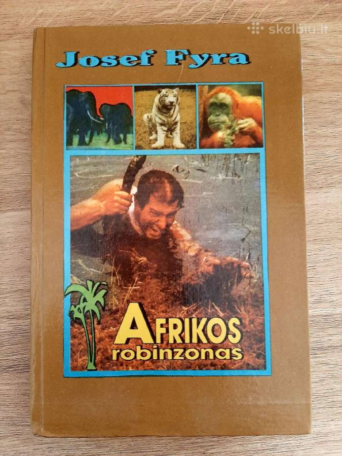 Josef Fyra "Afrikos robinzonas"
