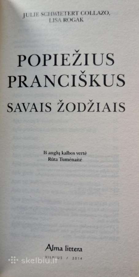 Popiežius Pranciškus savais žodžiais 2014 m. - nuotraukos Nr. 4