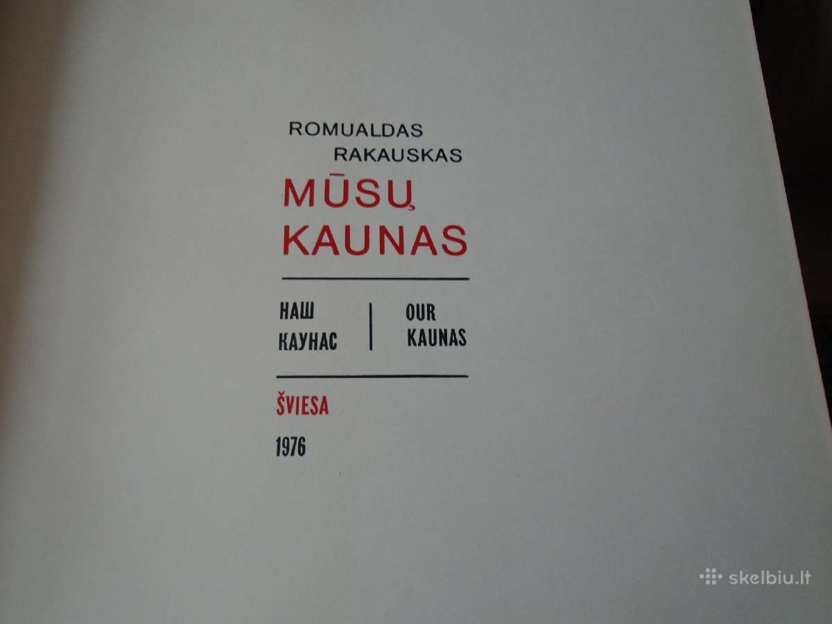 Mūsų Kaunas. Foto R.rakausko - nuotraukos Nr. 2