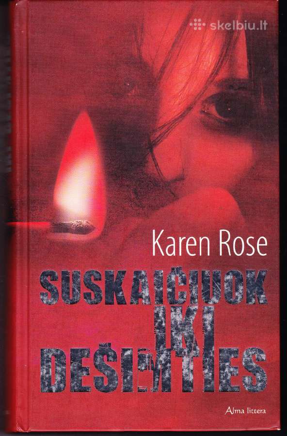 Karen Rose. Suskaičiuok iki dešimties.