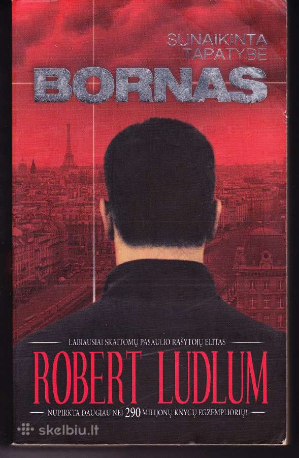 Robert Ludlum. Sunaikinta tapatybė Bornas