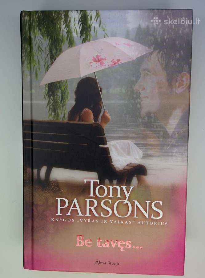 Tony Parsons. Šeimos keliu. - nuotraukos Nr. 2