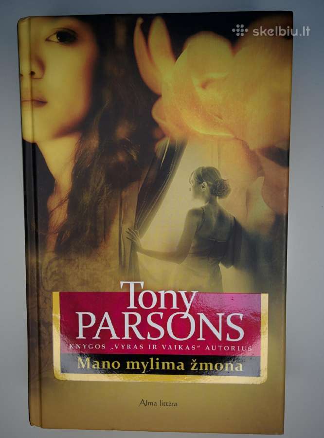 Tony Parsons. Šeimos keliu. - nuotraukos Nr. 4