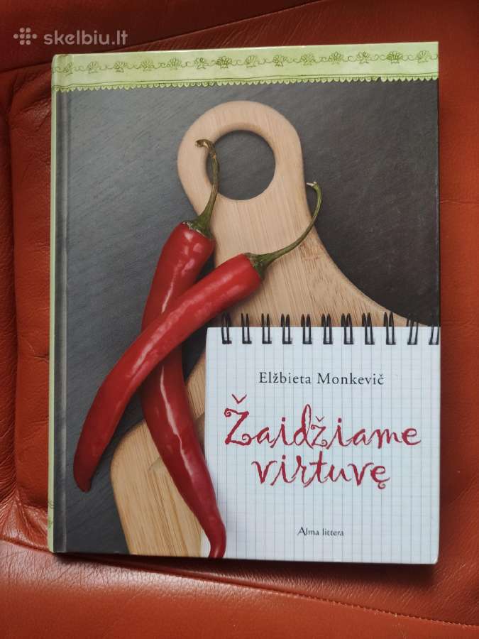 Žaidžiame virtuvę. Autorius: Elžbieta Monkevič