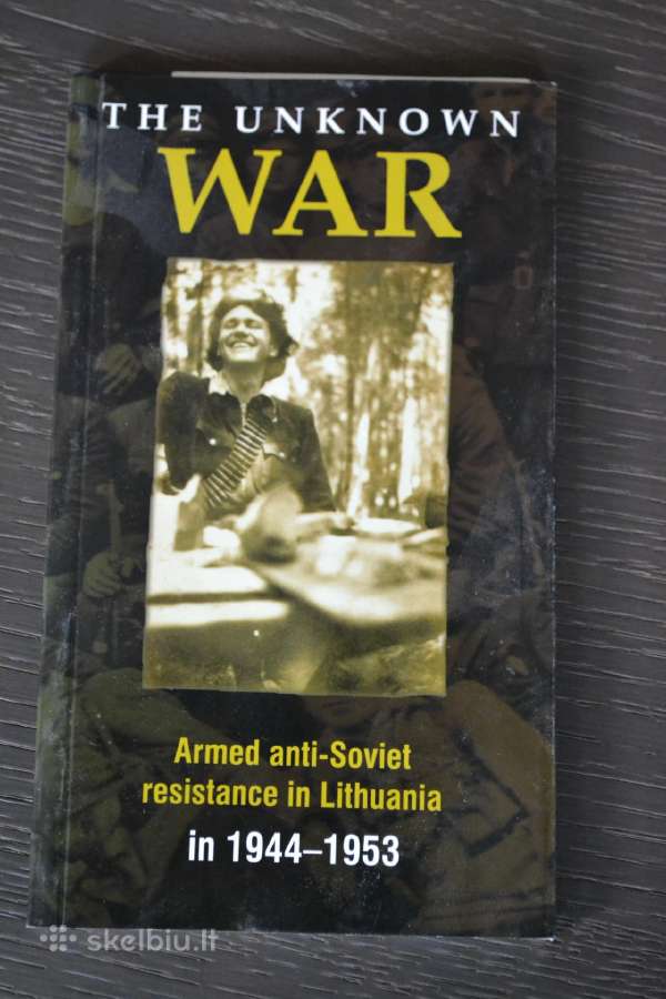 The Unknown War. Armed anti-soviet Resistance in L